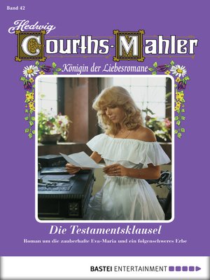 cover image of Hedwig Courths-Mahler--Folge 042